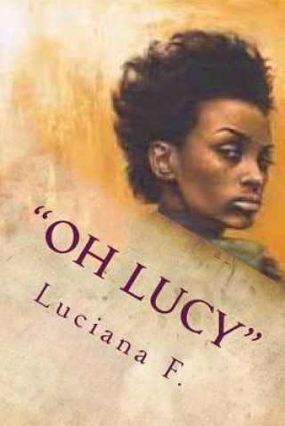 Knjiga Oh Lucy Luciana F