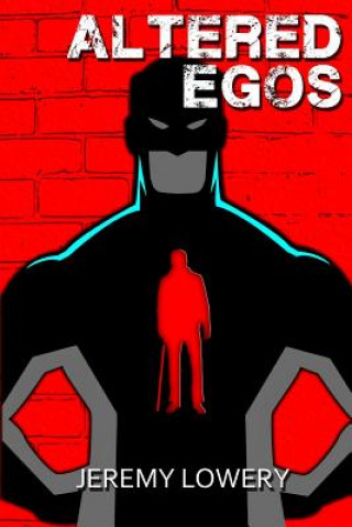 Boek Altered Egos Jeremy Lowery