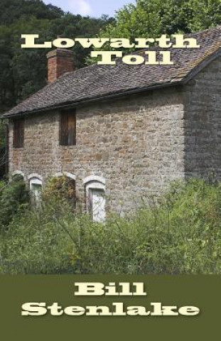 Buch Lowarth Toll Bill Stenlake