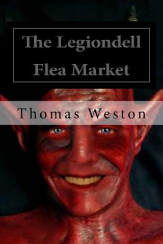 Βιβλίο The Legiondell Flea Market Thomas Weston