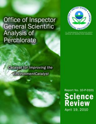 Carte Office of Inspector General Scientific Analysis of Perchlorate U S Environmental Protection Agency