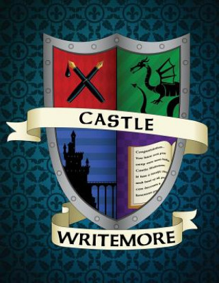 Kniha Castle Writemore: A Workbook for Young Writers Wade Bradford