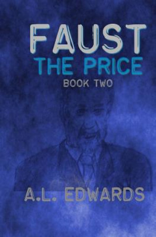 Book Faust: The Price Rev A L Edwards