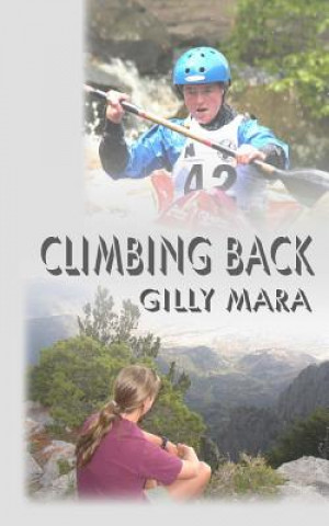 Kniha Climbing Back Gilly Mara