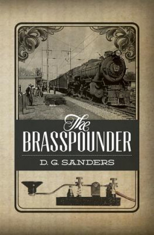 Knjiga The Brasspounder D G Sanders