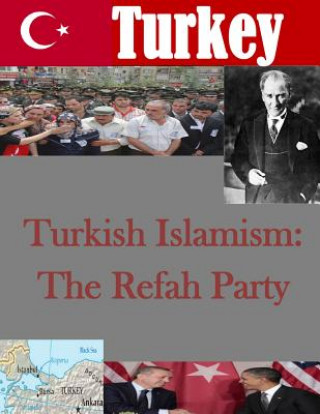 Kniha Turkish Islamism: The Refah Party Air University Press Maxwell