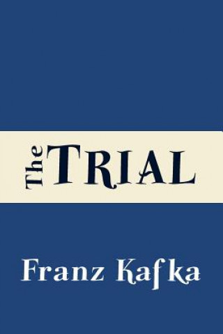 Kniha The Trial Franz Kafka