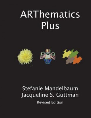 Kniha ARThematics Plus: Integrated Projects in Math, Art and Beyond Stefanie Mandelbaum