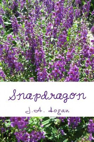 Knjiga Snapdragon J A Hogan