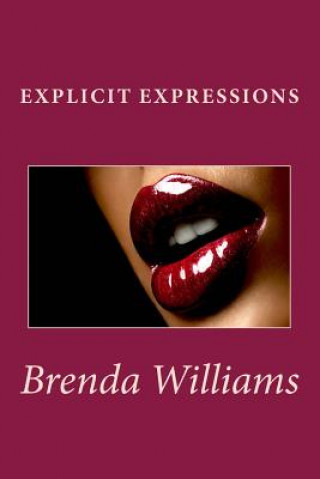 Kniha Explicit Expressions Brenda Williams