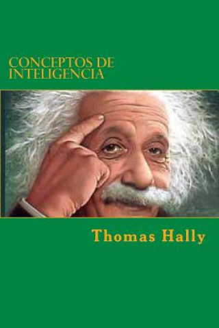 Kniha Conceptos de Inteligencia: Ensayos sobre la inteligencia Thomas Joseph Hally