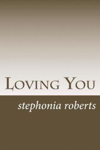 Carte Loving You: 31 Days of You Stephonia Roberts