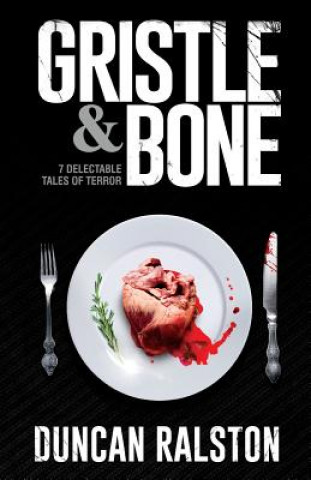 Książka Gristle & Bone Duncan Ralston