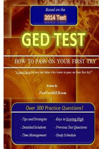 Kniha GED Test "How to Pass on Your First Try!" Fasttrackged Com