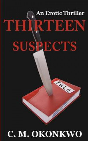 Libro Thirteen Suspects C M Okonkwo