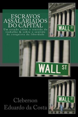 Carte Escravos Assalariados do Capital Cleberson Eduardo Da Costa