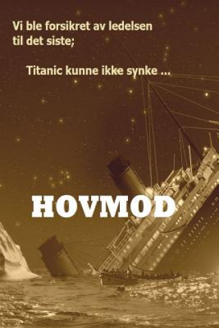 Kniha Hovmod: En bok om hovmodet i menigheten Kjell Sorsdal