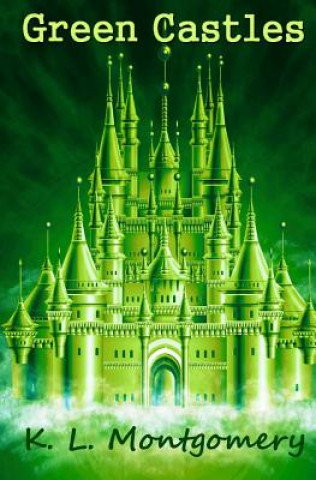 Buch Green Castles K L Montgomery