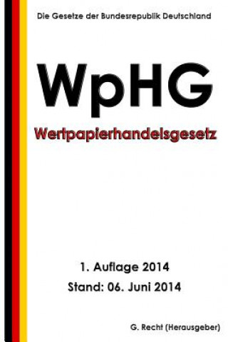 Kniha Wertpapierhandelsgesetz - WpHG G Recht
