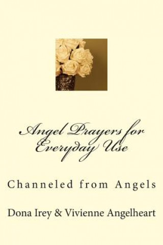 Książka Angel Prayers for Everyday Use Vivienne Angelheart