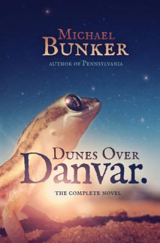 Carte Dunes Over Danvar: Omnibus Edition Michael Bunker