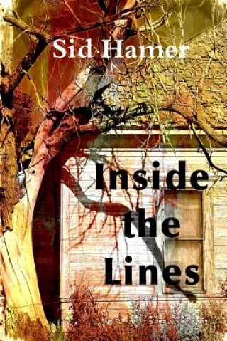 Carte Inside the Lines Sid Hamer