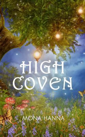 Książka High Coven (High Witch Book 3) Mona Hanna