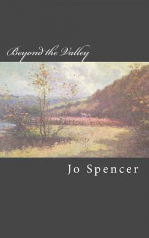 Carte Beyond the Valley: A Novel of Old Kentucky Jo Spencer