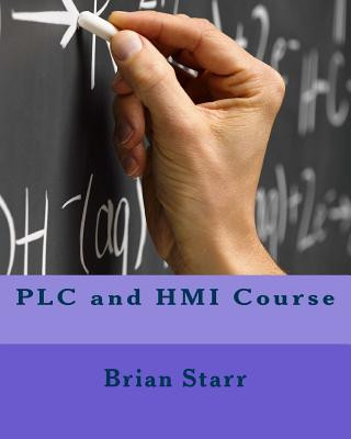 Könyv PLC and HMI Course MR Brian Daniel Starr