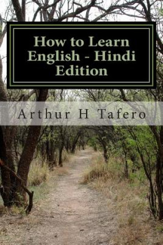 Kniha How to Learn English - Hindi Edition: In English and Hindi Arthur H Tafero