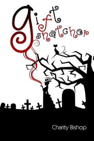 Buch Giftsnatcher Charity Bishop