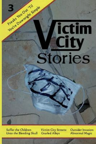 Könyv Victim City Stories Issue 3 Dale Hammond