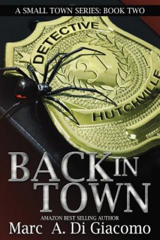 Book Back In Town Marc a Digiacomo