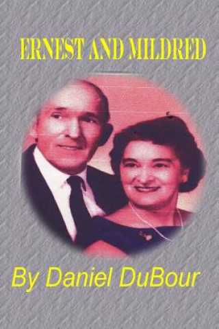 Boek Ernest and Mildred MR Daniel Allen Dubour