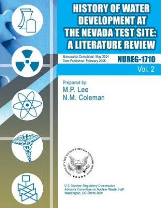 Kniha History of Water Development at the Nevada Test Site: A Literature Review U S Nuclear Regulatory Commission