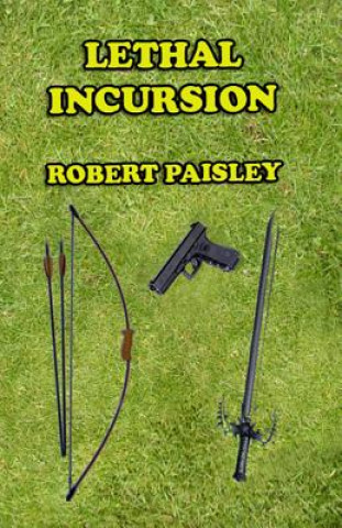 Carte Lethal Incursion Robert Paisley