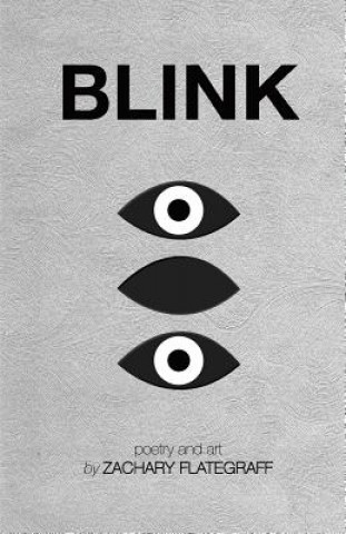 Kniha Blink Zachary Flategraff