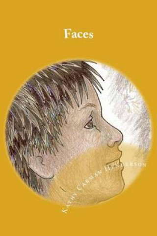 Knjiga Faces Kathy Carman Henderson