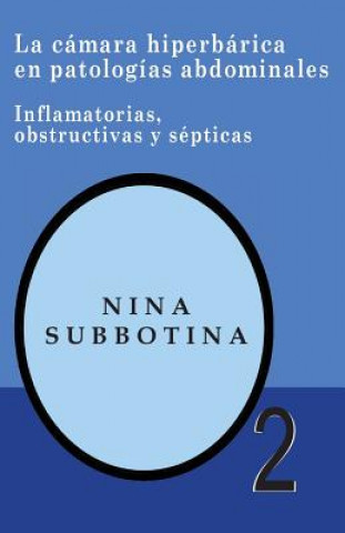 Kniha La cámara hiperberica en patologías abdominales: Inflamatorias, obstructivas y sépticas Nina Subbotina