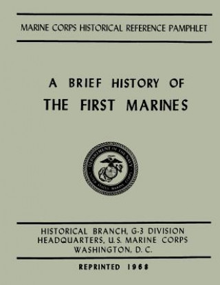 Kniha A Brief History of the 1st Marines Usmc Major John H Johnstone