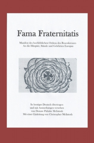 Livro Fama Fraternitatis (deutsch) Dr Donate McIntosh