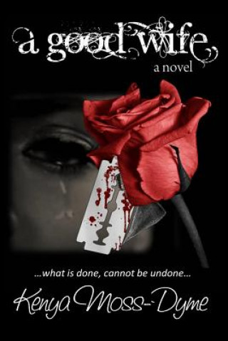 Buch A Good Wife Kenya Moss-Dyme