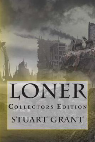 Книга Loner: Collectors Edition Stuart Grant