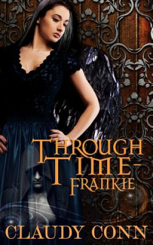 Carte Through Time-Frankie Claudy Conn