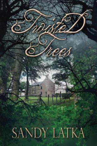 Book Twisted Trees Sandy Latka