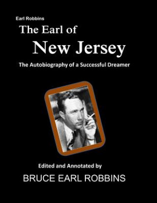 Książka The Earl of New Jersey: The Autobiography of Earl Robbins Earl Robbins