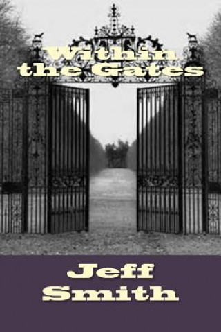 Knjiga Within the Gates Jeff Smith