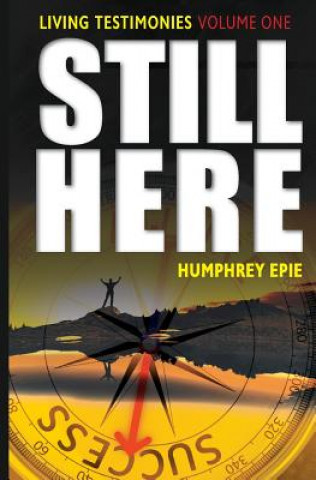 Knjiga Still Here MR Humphrey Epie
