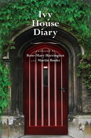 Knjiga The Ivy House Diary Rose-Mary Harrington