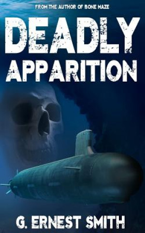 Kniha Deadly Apparition G Ernest Smith